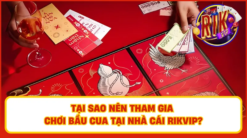 Bầu Cua Rikvip – Siêu Phẩm Đậm Chất Dân Gian, Thắng Tiền Siêu Dễ 4 Lợi ích khi tham gia chơi game bầu cua tại Rikvip – Đừng bỏ lỡ!