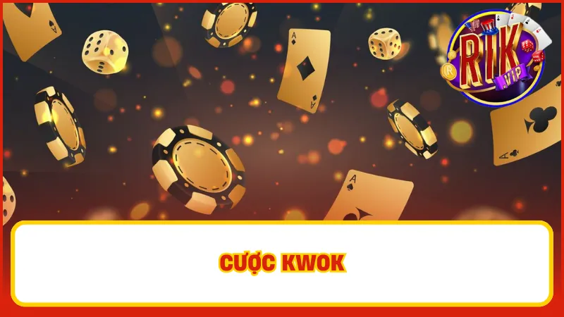 Fantan Rikvip – Siêu Phẩm Chơi Dễ Thắng Thưởng Lớn Liền Tay 4 Cược Kwok phù hợp cho những anh em không muốn mạo hiểm quá cao