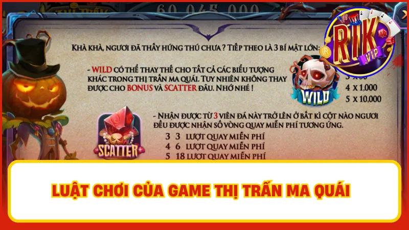 Thị Trấn Ma Quái Rikvip – Slot Kinh Dị Rùng Rợn Hấp Dẫn 5 Quy tắc khi chơi game Thị trấn ma quái Rikvip